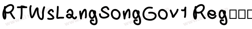 RTWsLangSongGov1 Reg字体转换